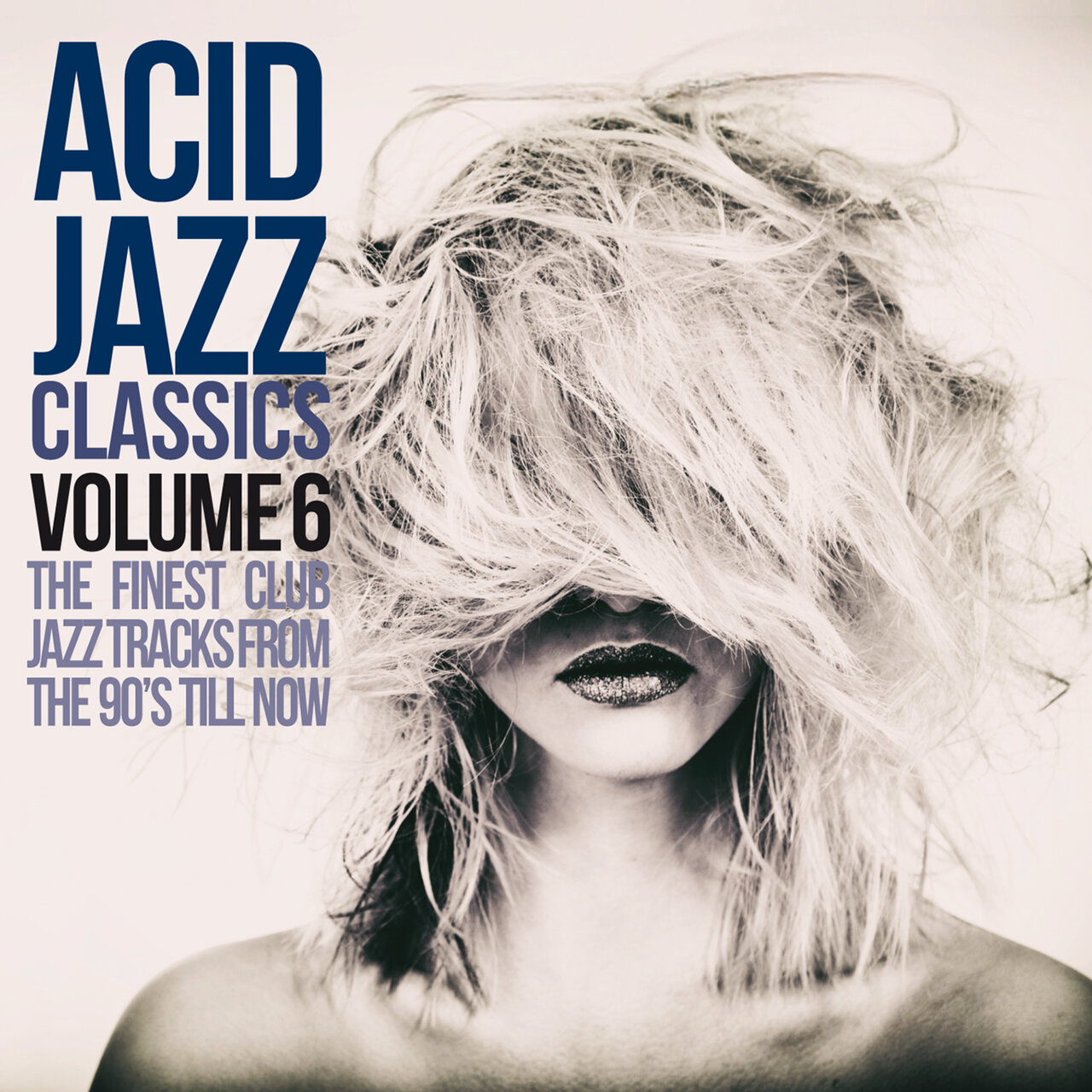 Acid Jazz Classics, Vol. 6 / Various Artists - TIDAL