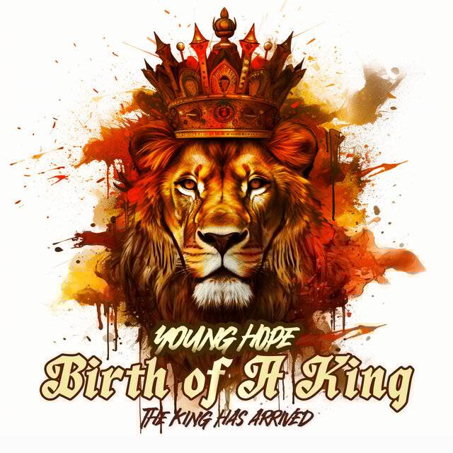 Birth of a King - The King Has Arrived