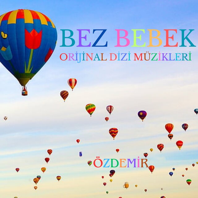 Bez Bebek (Orijinal Dizi Müzikleri)