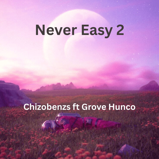 Never Easy 2