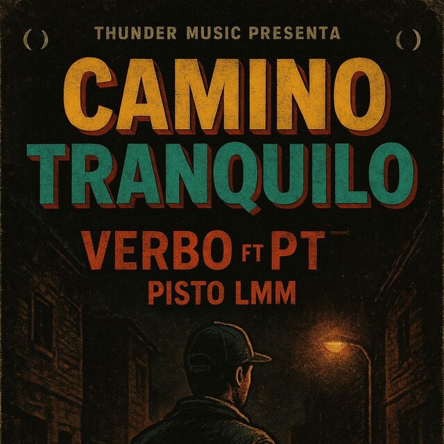 CAMINO TRANQUILO (feat. Verbo Consciente)