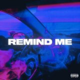 REMIND ME