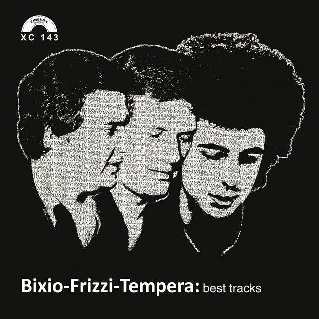 Bixio, Frizzi, Tempera: Best Tracks