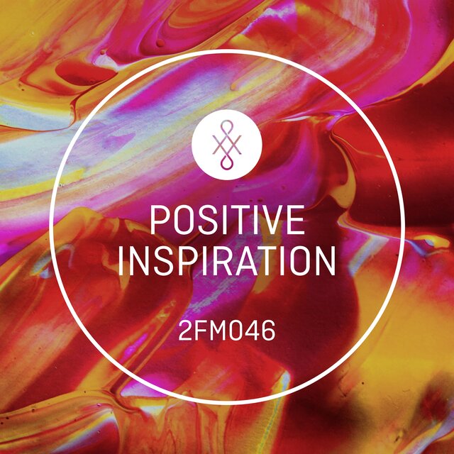 2FM046 Positive Inspiration