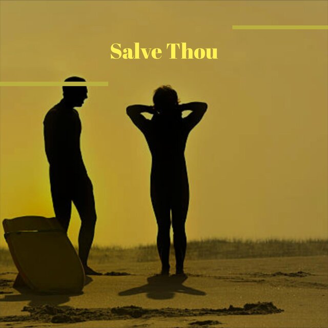 Salve Thou