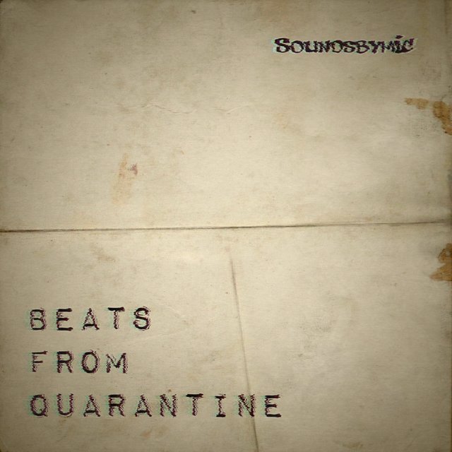 Beats from Quarantine