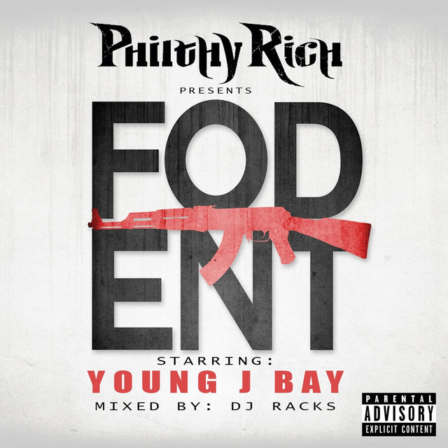 Philthy Rich Presents FOD Ent