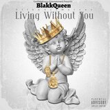 Living Without You