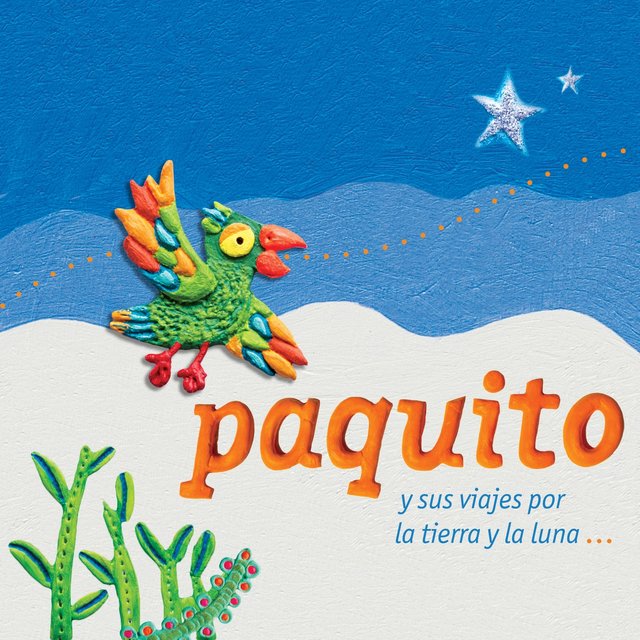 Paquito y Sus Viajes por la Tierra y la Luna