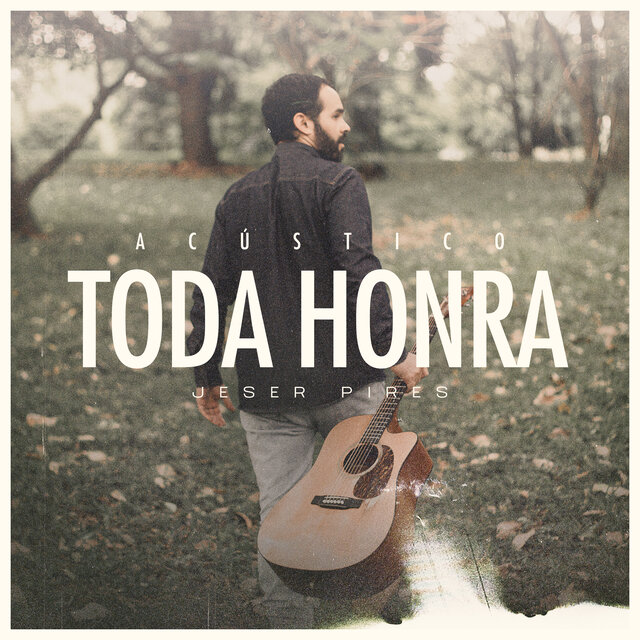 Toda Honra (Acústico)
