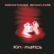 Cover art for album Kinematics by Stéphane Chausse, Bertrand Lajudie
