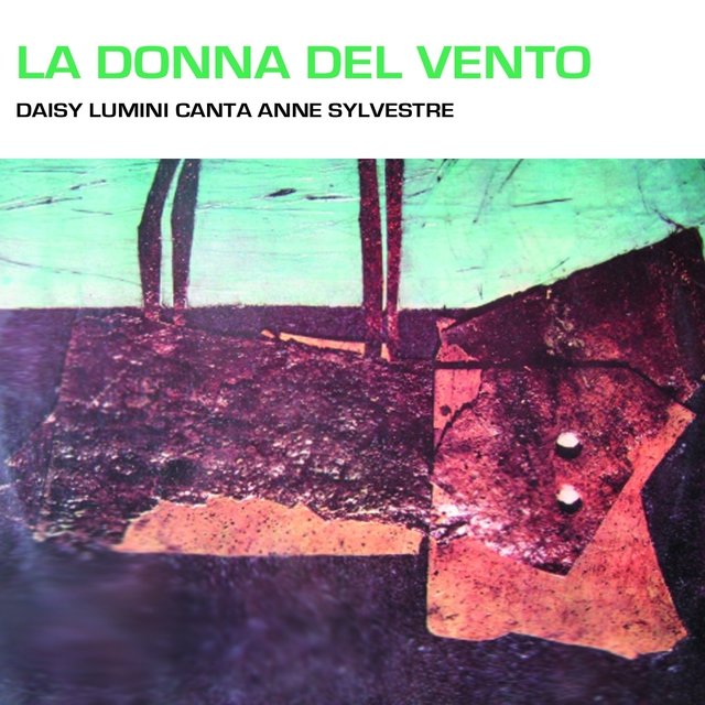 La donna del vento (Daisy Lumini canta Anne Sylvestre)