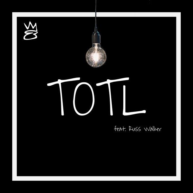 TOTL (feat. Russ Walker)