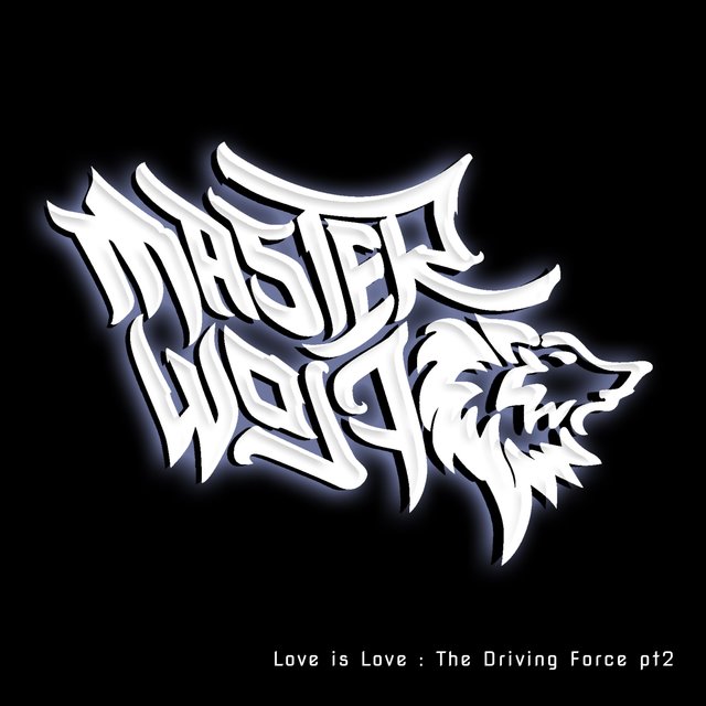 Love Is Love: The Driving Force Pt. 2