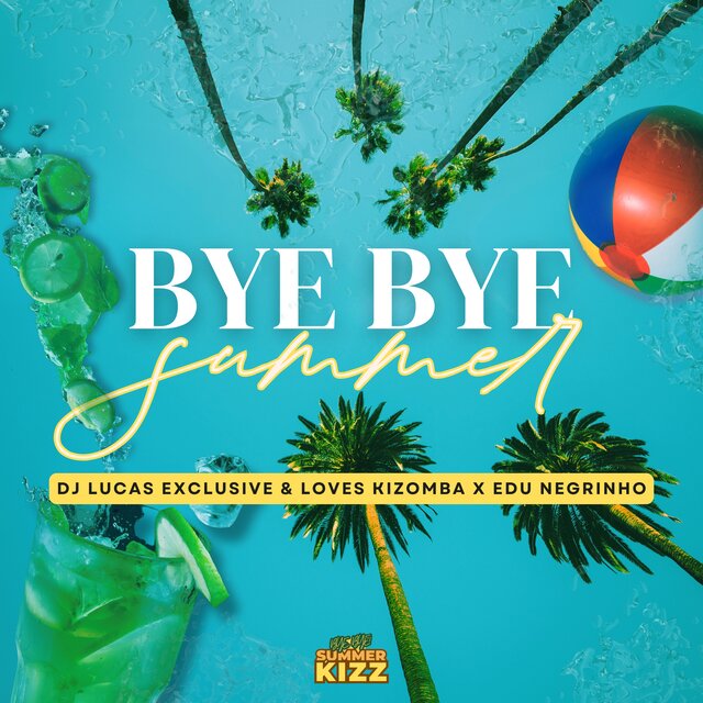 Bye Bye Summer
