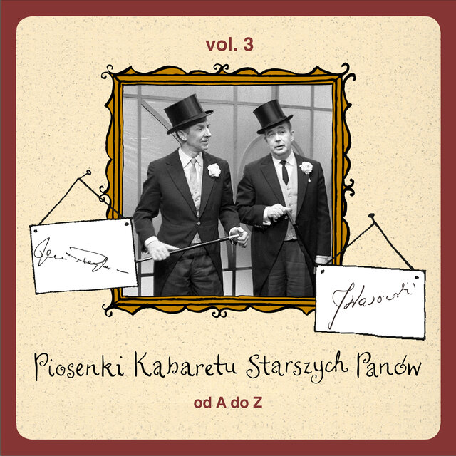 Piosenki Kabaretu Starszych Panów od A do Z, Vol. 3