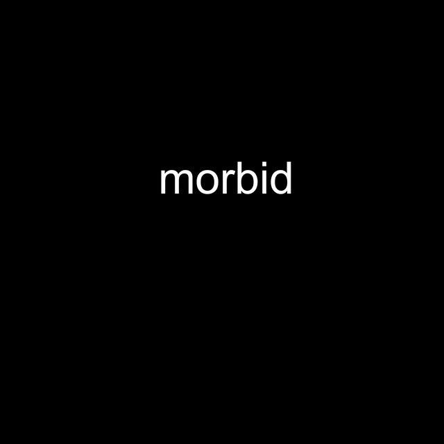 morbid
