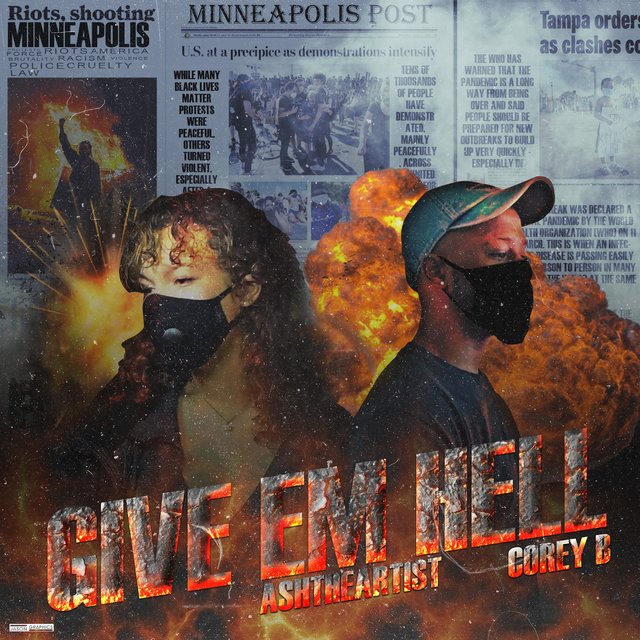 Give Em Hell (feat. AshtheArtist)