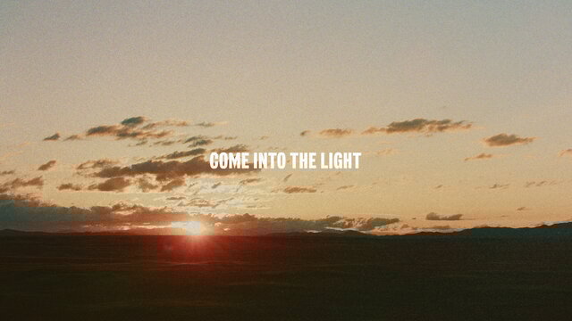 Come Into The Light / Touch The Sky