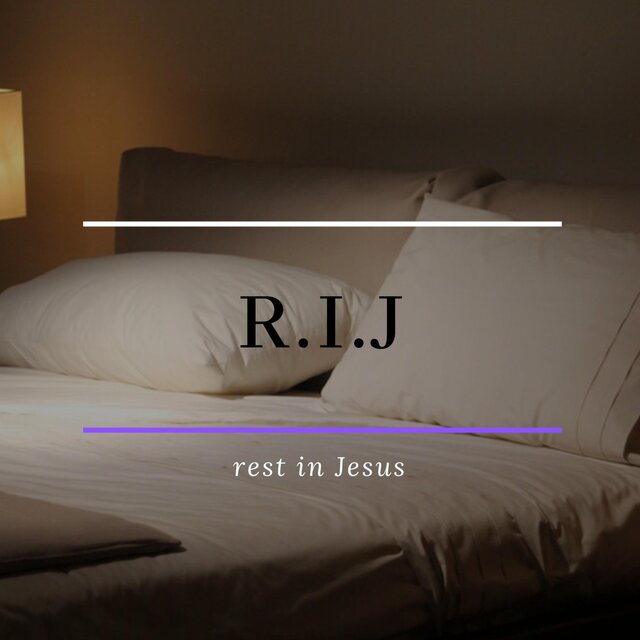 Rest in Jesus