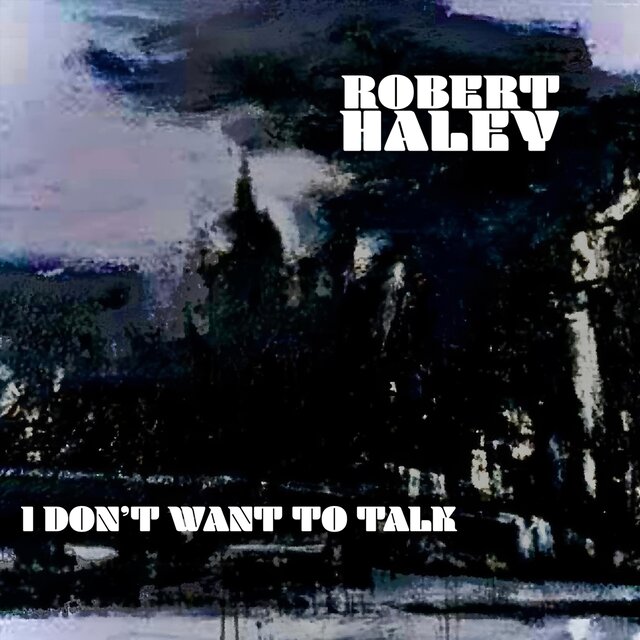 I Don’t Want To Talk
