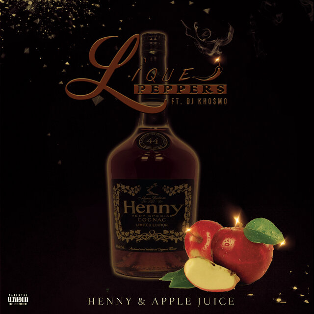 Henny and Apple Juice