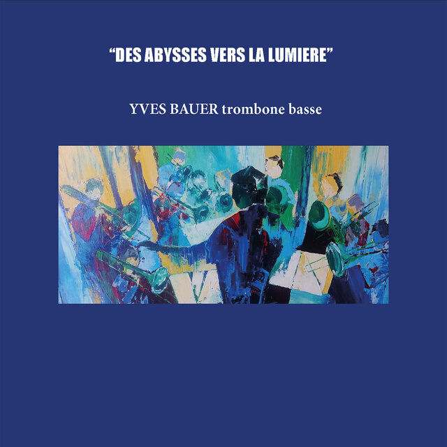Des abysses vers la lumière
