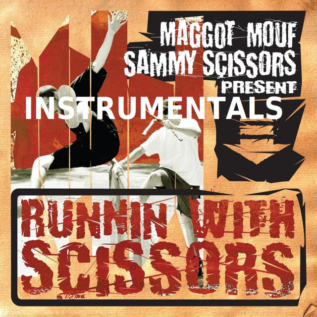 Runnin With Scissors Instrumentals