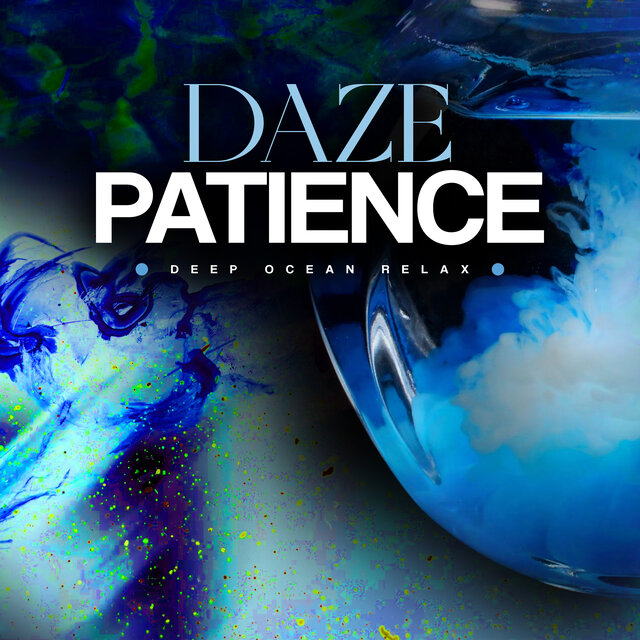 Daze Patience