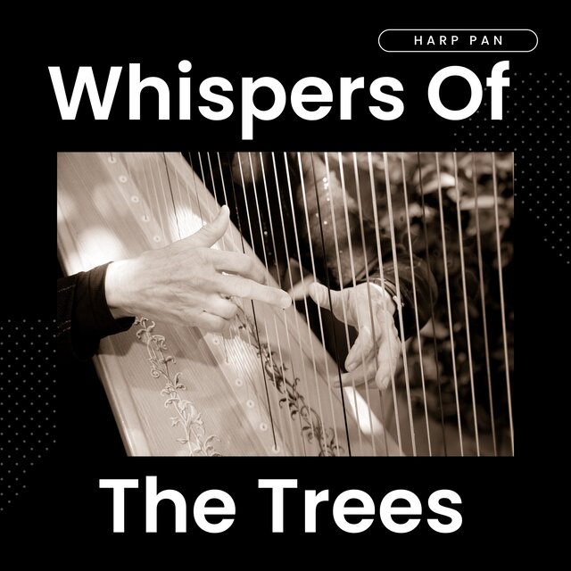 Whispers of the Trees