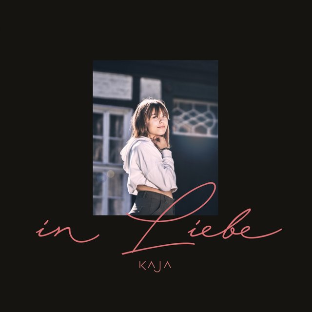 in Liebe KAJA