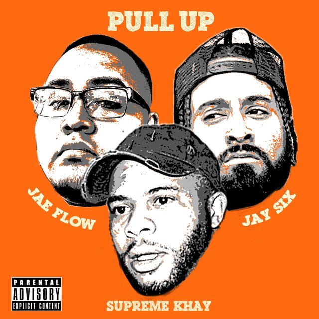Pull Up (feat. Jay Six & Jae Flow)