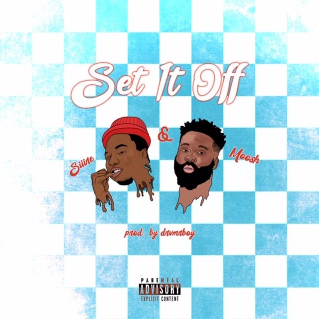 SET IT OFF (feat. Moosh & Twist)