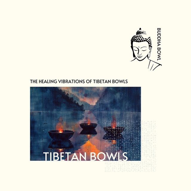 The Healing Vibrations of Tibetan Bowls