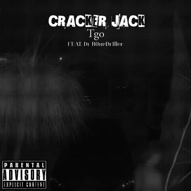 CRACKER JACK (feat. Dr B0neDr1ller)