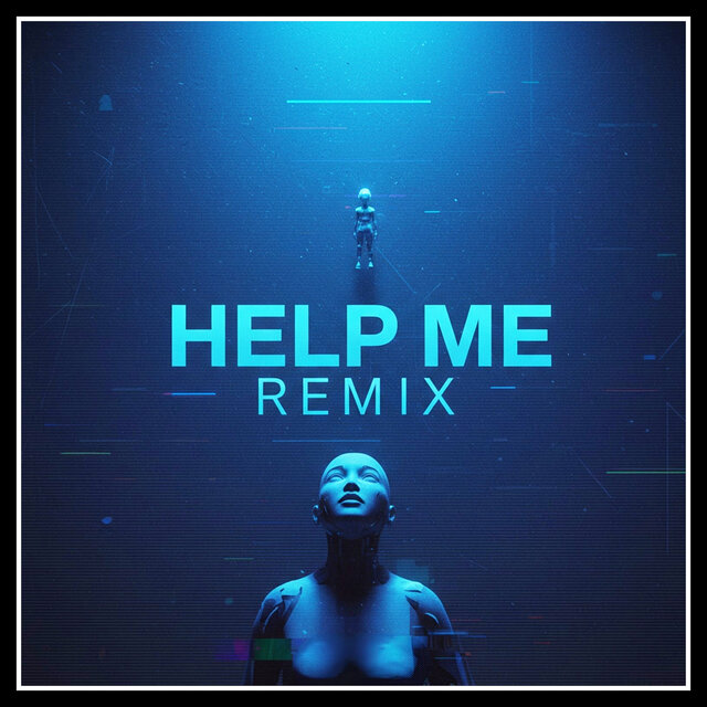 HELP ME (REMIX)