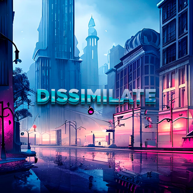Dissimilate
