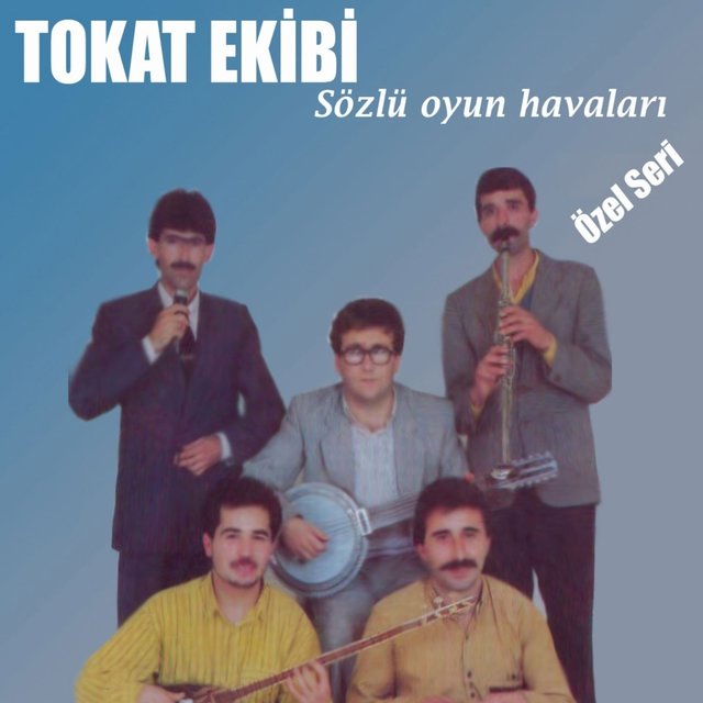 Tokat Ekibi Sözlü Oyun Havaları Özel Seri