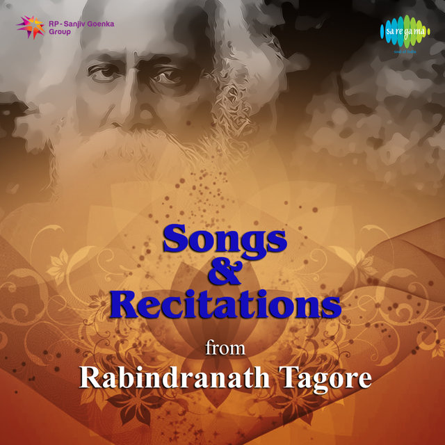 Songs and Recitations from Rabindranath Tagore