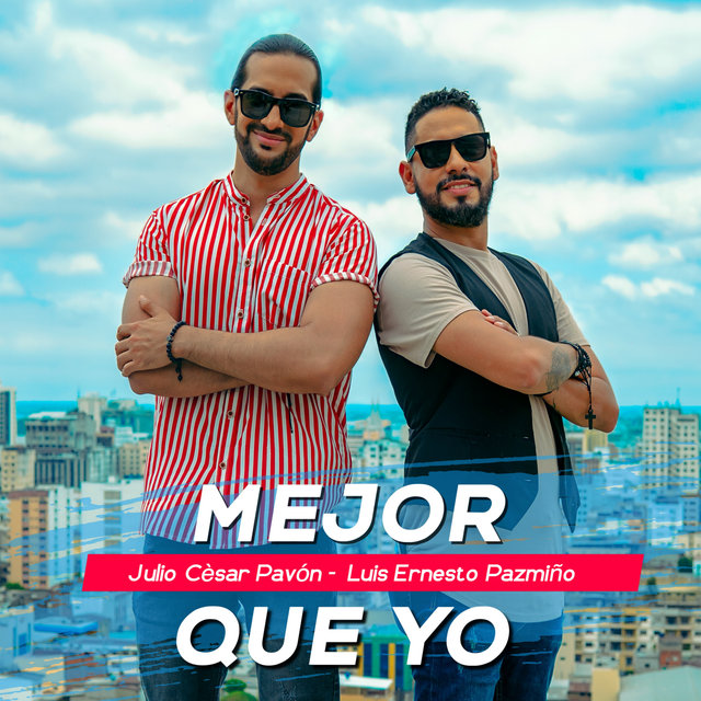 Mejor Que Yo (feat. Luis Ernesto Pazmiño)