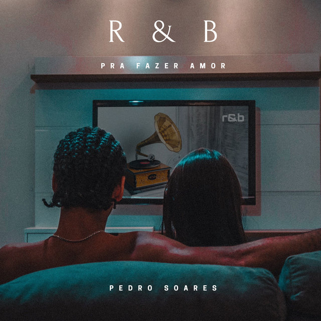 R&B pra Fazer Amor