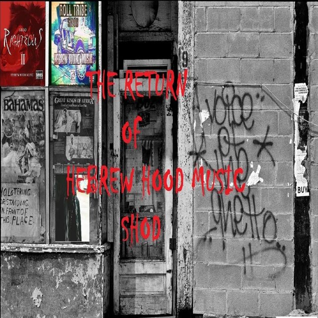 The Return of Hebrew Hood Music