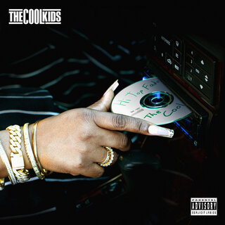 The Cool Kids - TIDAL