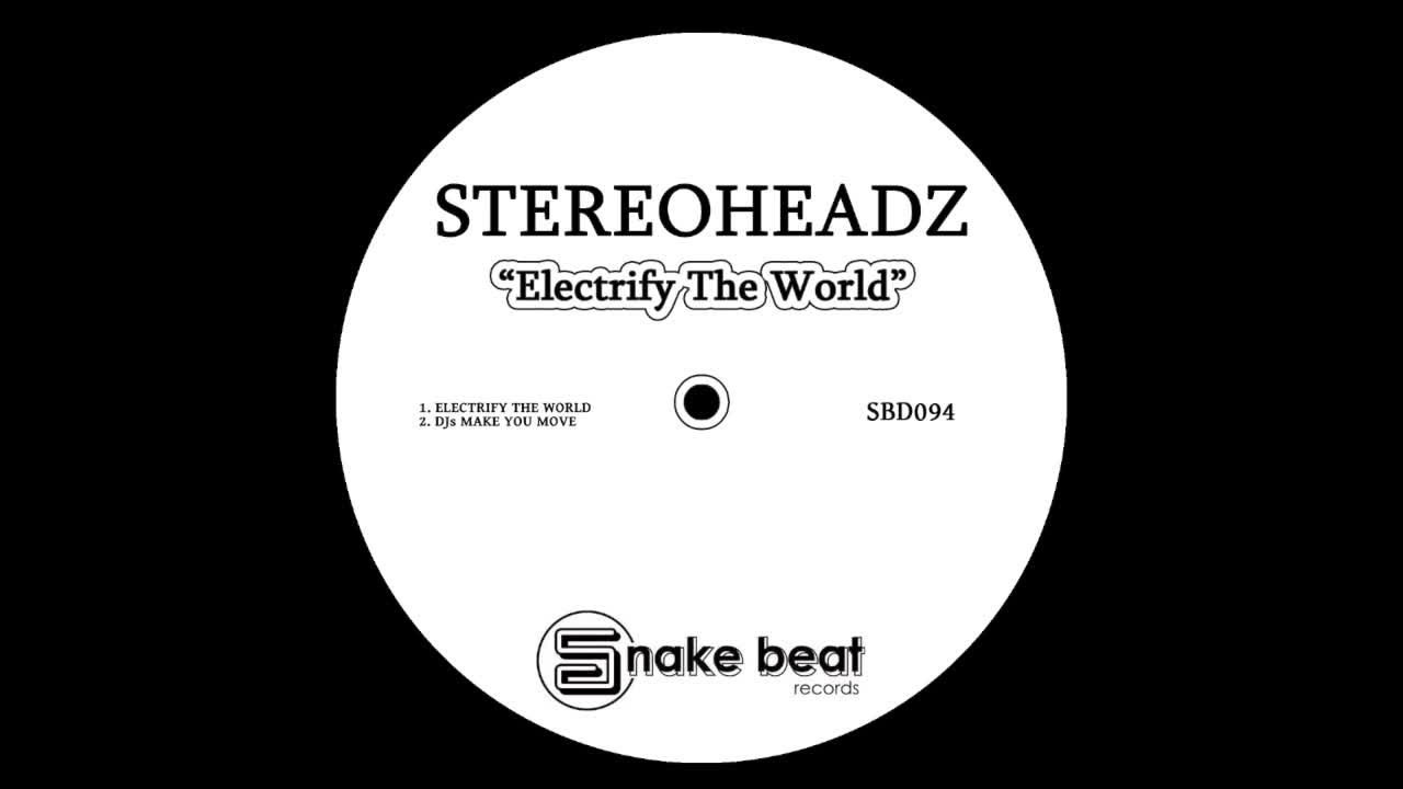 Stereoheadz - DJs Make You Move - (Original Mix)