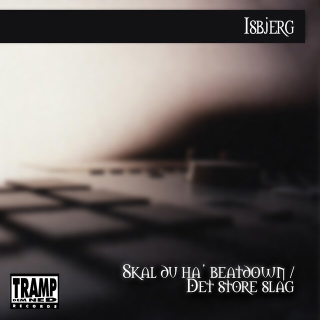 Skal Du Ha' Beatdown / Det Store Slag