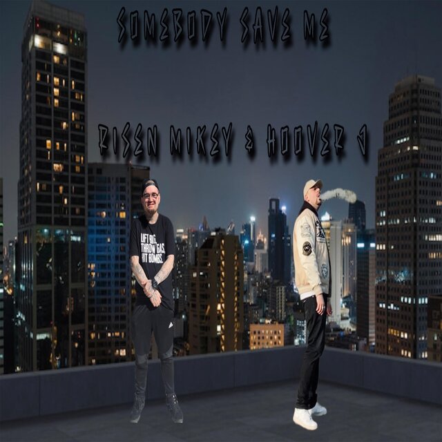 Somebody Save Me (feat. Risen Mikey)