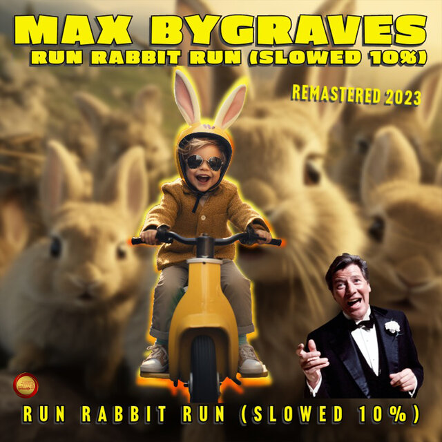 Run Rabbit Run (Slowed 10 %) (Remastered 2023)