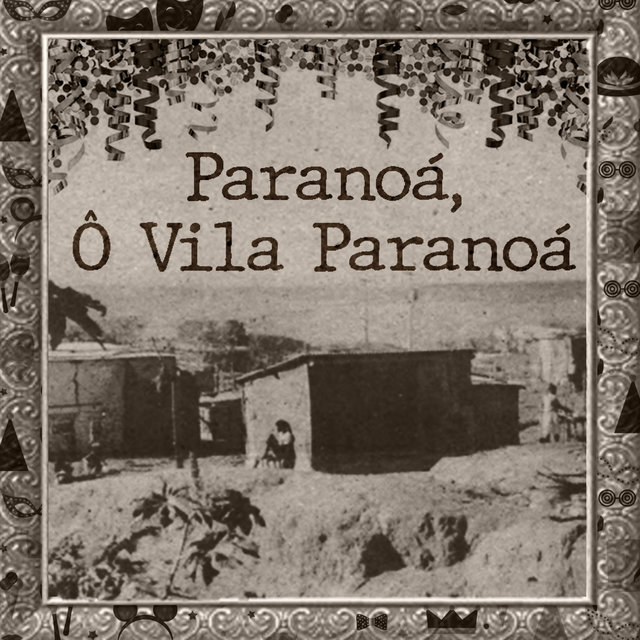 Paranoá, Ô Vila Paranoá