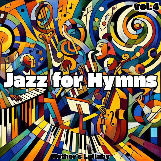 Jazz for Hymns vol.4