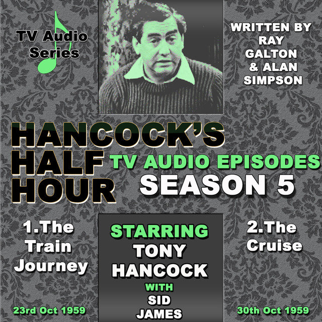 Hancock's Half Hour - The Train Journey & The Cruise